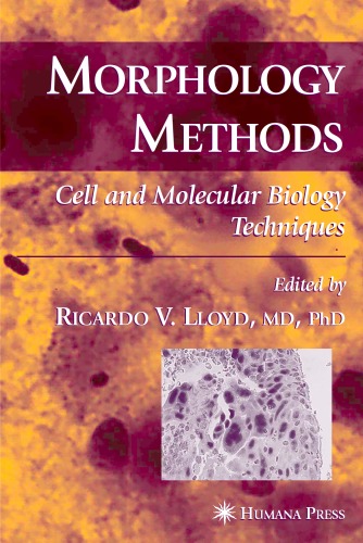 Morphology Methods Cell And Molecular Biology Techniques Ricardo V Lloyd