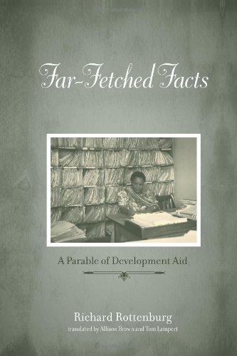 Farfetched Facts A Parable Of Development Aid Inside Technology 1st Edition Richard Rottenburg