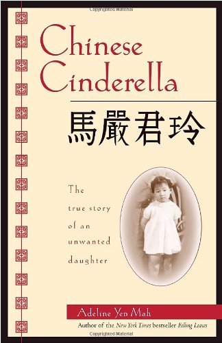 Chinese Cinderella Adeline Yen Mah