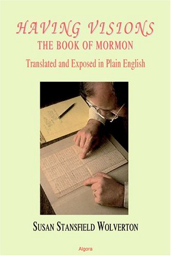 Having Visions The Book Of Mormon Susan Wolverton