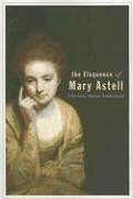 The Eloquence Of Mary Astell Christine Mason Sutherland