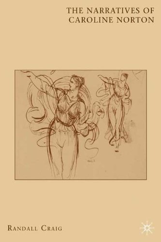 The Narratives Of Caroline Norton 1st Edition Randall Craig