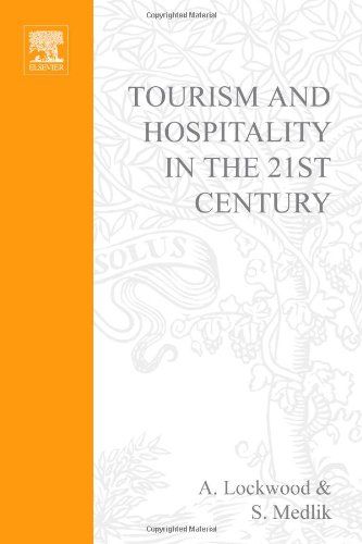 Tourism And Hospitality In The 21st Century S Medlik