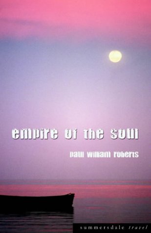 Empire Of The Soul Summersdale Travel Paul William Roberts