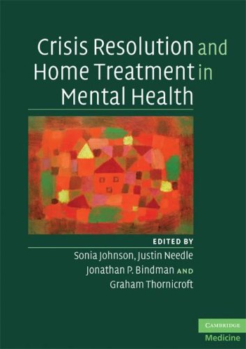 Crisis Resolution And Home Treatment In Mental Health 1st Edition Sonia Johnson