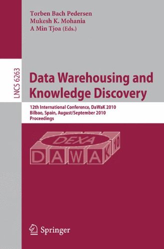 Data Warehousing And Knowledge Discovery 12th International Conference Dawak 2010 Bilbao Spain Augustseptember 2010 Proceedings 1st Edition Carlo Dellaquila