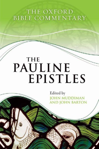 The Pauline Epistles Oxford Bible Commentary John Muddiman