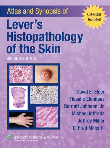 Atlas And Synopsis Of Levers Histopathology Of The Skin 2nd Edition Second David E Elder