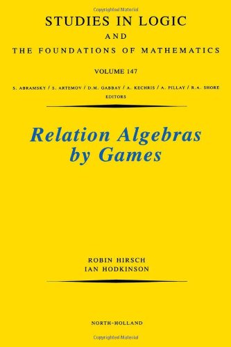 Relation Algebras By Games 1st Edition R Hirsch I Hodkinson