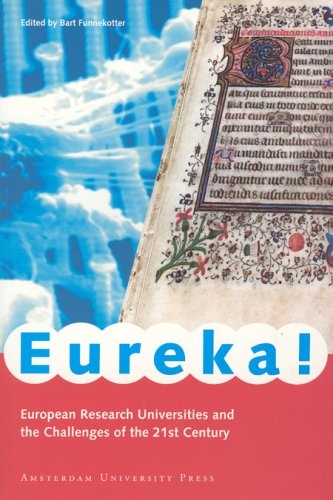 Eureka European Research Universities And The Challenges Of The 21st Century Bart Funnekotter