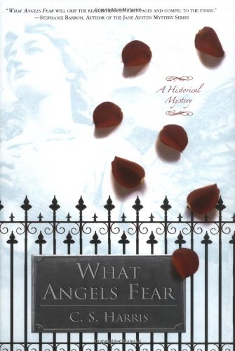What Angels Fear Sebastian St Cyr Mystery First Edition Cs Harris