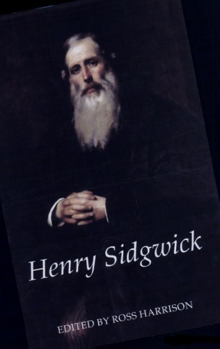 Henry Sidgwick Proceedings Of The British Academy Ross Harrison