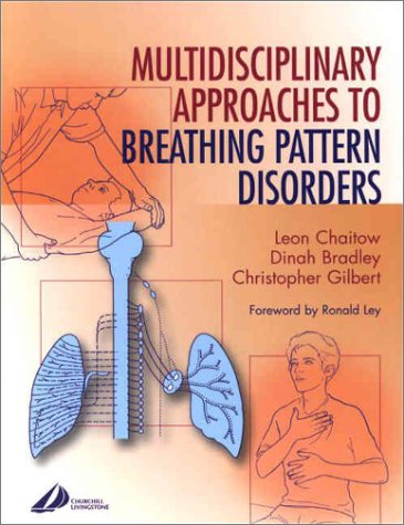 Multidisciplinary Approaches To Breathing Pattern Disorders 1st Edition Leon Chaitow Nd Do