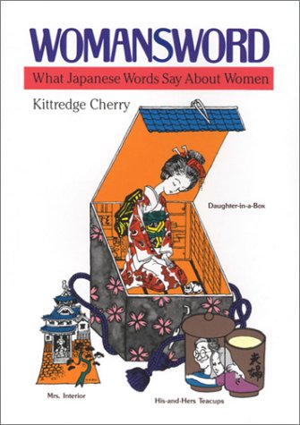 Womansword What Japanese Words Say About Women Kittredge Cherry