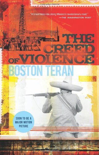 The Creed Of Violence First Edition Boston Teran