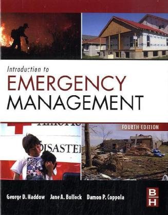 Introduction To Emergency Management Fourth Edition 4th Edition George Haddow