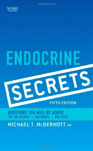 Endocrine Secrets 5th Edition 5th Edition Michael T Mcdermott Md