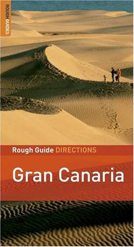 The Rough Guides Gran Canaria Directions 1 Rough Guide Directions 1st Edition Rough Guides