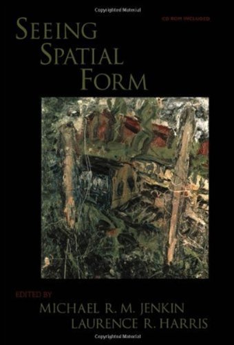 Seeing Spatial Form 1st Edition Michael R M Jenkin Laurence R Harris