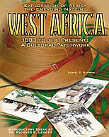 West Africa 1880 To The Present A Cultural Patchwork Explorations Of Africa The Emerging Nations Daniel E Harmon