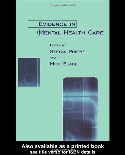 Evidence In Mental Health Care Stefan Priebe