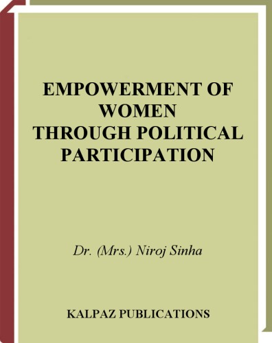 Empowerment Of Women Through Political Participation Niroja Sinh