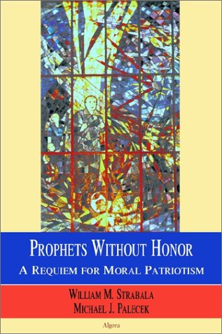 Prophets Without Honor M Palecek William Strabala