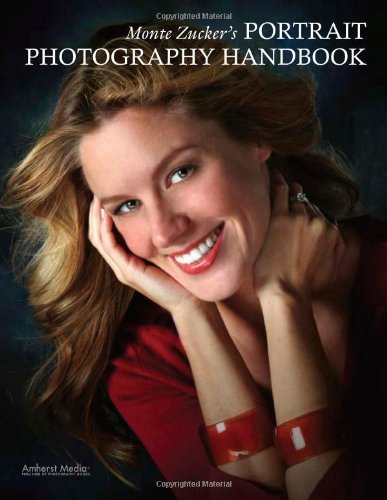 Monte Zuckers Portrait Photography Handbook Monte Zucker