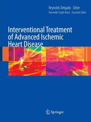 Interventional Treatment Of Advanced Ischemic Heart Disease 1st Edition James J Ferguson