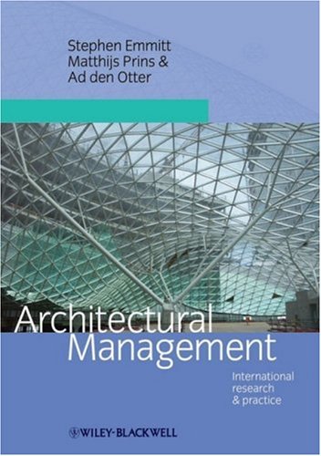 Architectural Management International Research And Practice 1st Edition Stephen Emmitt