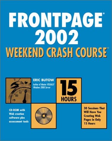 Frontpage 2002 Weekend Crash Course Eric Butow