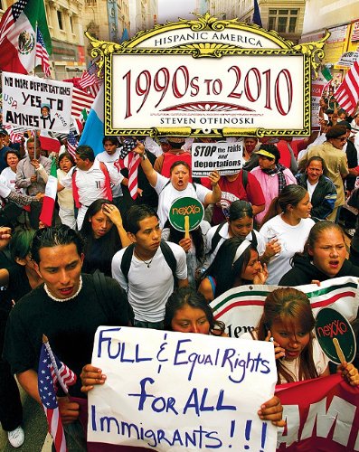1990s To 2010 Hispanic America Steve Otfinoski