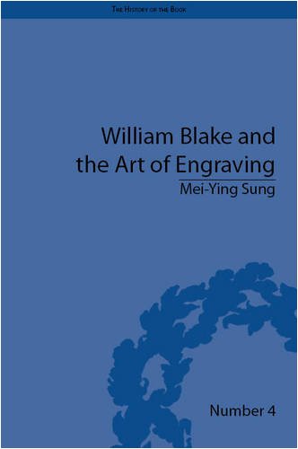 William Blake And The Art Of Engraving Meiying Sung