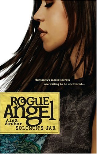 Solomons Jar Rogue Angel Book 2 Alex Archer