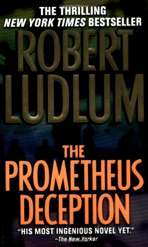 The Prometheus Deception 1st Robert Ludlum
