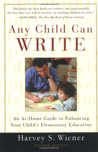 Any Child Can Write 4th Edition Harvey S Wiener
