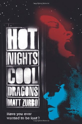 Hot Nights Cool Dragons Matt Zurbo