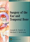 Surgery Of The Ear And Temporal Bone 2nd Edition Second Joseph B Nadol