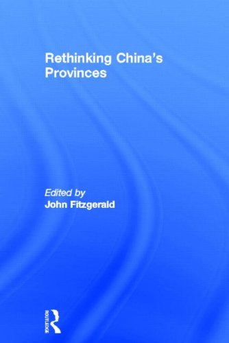 Rethinking Chinas Provinces 1st Edition J Fitzgerald