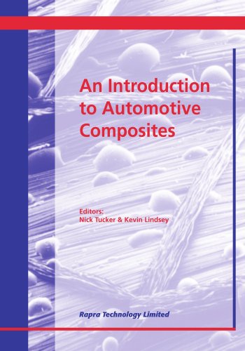Introduction To Automotive Composites Tucker N Lindsey K