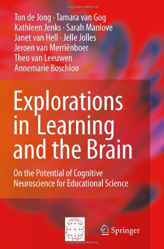 Explorations In Learning And The Brain On The Potential Of Cognitive Neuroscience For Educational Science 1st Edition Annemarie Boschloo