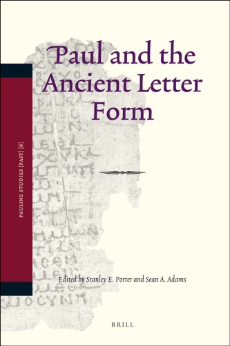 Paul And The Ancient Letter Form Pauline Studies Stanley E Porter