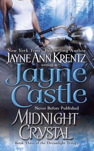 Midnight Crystal Book Three Of The Dreamlight Trilogy Jayne Castle