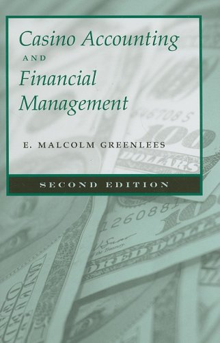 Casino Accounting And Financial Management Second Edition 2nd Edition E Malcolm Greenlees