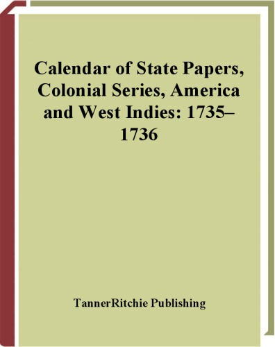 Calendar Of State Papers Colonial Series America And West Indies 17351736 Arthur Percival Newton