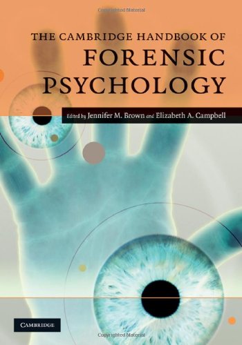 The Cambridge Handbook Of Forensic Psychology Cambridge Handbooks In Psychology 1st Edition Jennifer M Brown