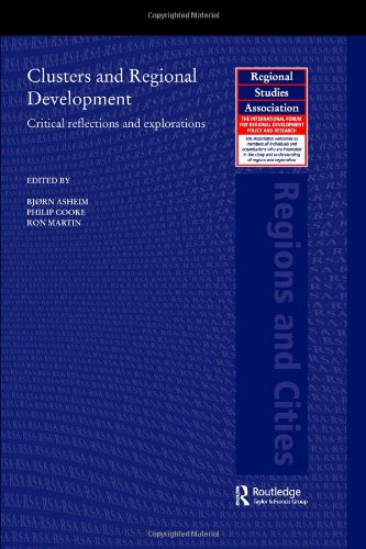 Clusters And Regional Development Regions And Cities B Asheim