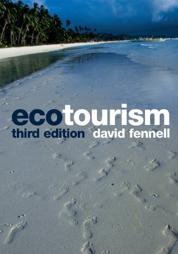 Ecotourism Third Edition 3rd Edition David A Fennell