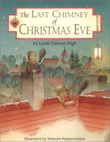 The Last Chimney Of Christmas Eve Linda Oatman High