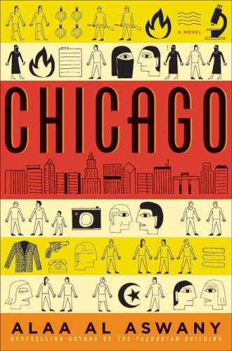 Chicago A Novel First Edition 1 In Number Line Alaa Al Aswany